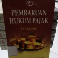 PEMBARUAN HUKUM PAJAK, EDISI REVISI