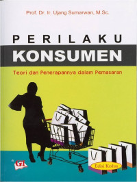 PERILAKU KONSUMEN TEORI DAN PENERAPANNYA DALAM PEMASARAN, ED. 2