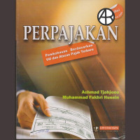 PERPAJAKAN PEMBAHASAN BERDASARKAN UU DAN ATURAN PAJAK TERBARU ED.4