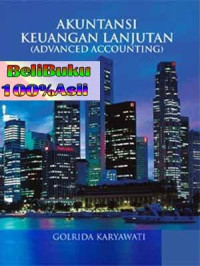 AKUNTANSI KEUANGAN LANJUTAN ( ADVANCED ACCOUNTING)