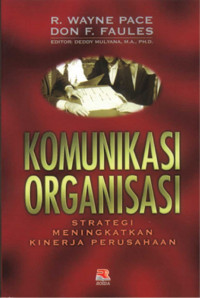 KOMUNIKASI ORGANISASI STRATEGI MENINGKATKAN KINERJA PERUSAHAAN