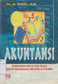 AKUNTANSI : Pendekatan Siklus dan Pajak untuk Perusahaan dan Dagang