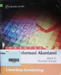 PRAKTEK SISTEM INFORMASI AKUNTANSI, ED. 1, JILID 2