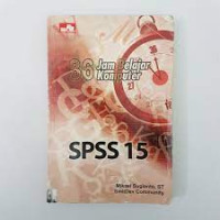 36 JAM BELAJAR KOMPUTER SPSS 15