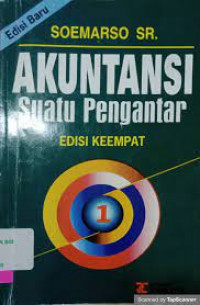 AKUNTANSI SUATU PENGANTAR, ED. 4, BUKU 1