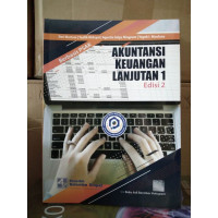 AKUNTANSI KEUANGAN LANJUTAN 1, ED. 2