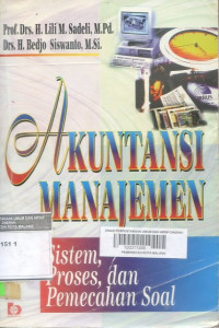 AKUNTANSI MANAJEMEN : SISTEM, PROSES, DAN PERENCANAAN SOAL