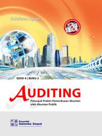 AUDITING (PETUNJUK PRAKTIS PEMERIKSAAN AKUNTAN OLEH AKUNTAN PUBLIK), ED. 4, BUKU 2