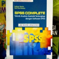 BUKU APLIKASI STATISTIK SERI 1 : SPSS COMPLETE TEKNIK ANALISIS STATISTIK TERLENGKAP DENGAN SOFTWARE SPSS