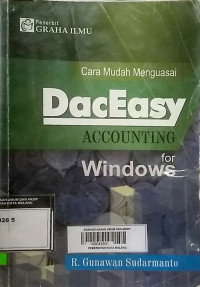 CARA MUDAH MENGUASAI DACEASY ACCOUNTING FOR WINDOWS