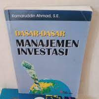 DASAR-DASAR MANAJEMEN INVESTASI