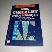 BUKU CHECKLIST UNTUK PARA MANAJER Bimbingan Praktis Untuk Meninggkatkan Keterampiplan Manajerial Anda