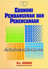 EKONOMI PEMBANGUNAN DAN PERENCANAAN