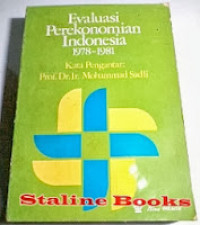 EVALUASI PEREKONOMIAN INDONESIA 1978-1981, ED 1