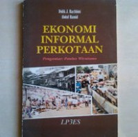 EKONOMI INFORMAL PERKOTAAN : Gejala Involusi Gelombang Kedua