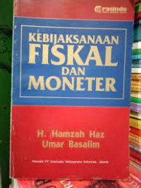 KEBIJAKSANAAN FIKSAL DAN MONETER