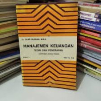 MANAJEMEN KEUANGAN, TEORI DAN PENERAPAN (KEPUTUSAN JANGKA PENDEK), ED. 2, BUKU 2