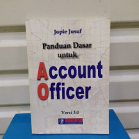 PANDUAN DASAR UNTUK ACCOUNT OFFICER, ED. 3