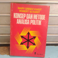 KONSEP DAN METODE ANALISA POLITIK