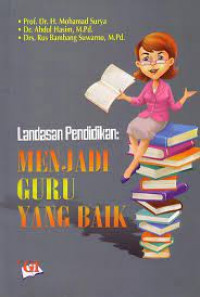 LANDASAN PENDIDIKAN : MENJADI GURU YANG BAIK