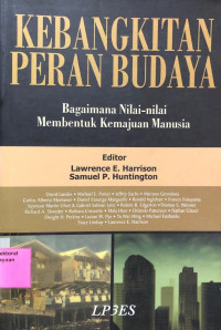 KEBANGKITANPERANG BUDAYA : Bagaimana Nilai-Nilai Membentuk Kemajuan Manusia