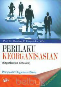 PERILAKU KEORGANISASIAN (ORGANIZATION BEHAVIOR), ED. 3