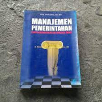 MANAJEMEN PEMERINTAHAN : Suatu Pemerintahan dalam Era Supremasi Hukum