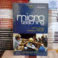 MIKRO TEACHING : Disertai dengan Pedoman Pengalaman Lapangan, ED. 1