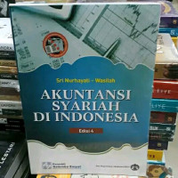 AKUTANSI SYARIAH DI INDONESIA, ED. 4