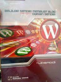 SERI OTODIDAK : BELAJAR SENDIRI MEMBUAT BLOG DENGAN DOMAIN SENDIRI