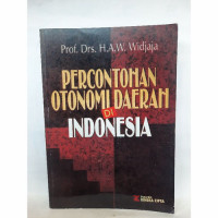 PERCONTOHAN OTONOMI DAERAH DI INDONESIA