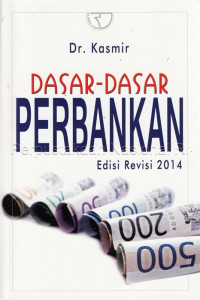 DASAR-DASAR PERBANKAN,ED. REVISI