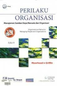 PERILAKU ORGANISASI ; MANAJEMEN SUMBER DAYA MANUSIA DAN ORGANISASI, ED. 9