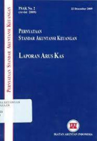 PERNYATAAN STANDAR AKUNTANSI KEUANGAN : LAPORAN ARUS KAS, PSAK NO. 2 (REVISI 2009), 22 DESEMBER 2009