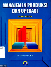 MANAJEMEN PRODUKSI DAN OPERASI, ED. 2