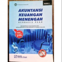 AKUNTANSI KEUANGAN MENENGAH BERBASIS PSAK, BUKU 1