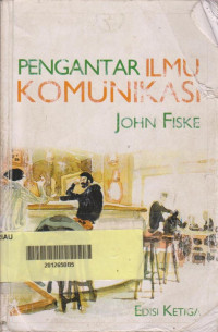 PENGANTAR ILMU KOMUNIKASI, ED. 3