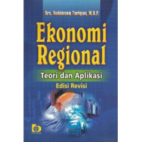 EKONOMI REGIONAL : TEORI DAN APLIKASI, ED. REVISI