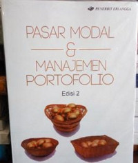 PASAR MODAL DAN MANAJEMEN PORTOFOLIO, ED. 2