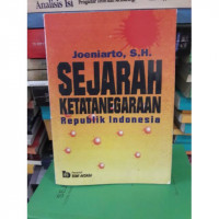 SEJARAH KETATANEGARAAN REPUBLIK INDONESIA