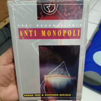 SERI HUKUM BISNIS ANTI MONOPOLI