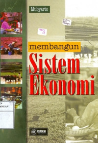 MEMBANGUN SISTEM EKONOMI