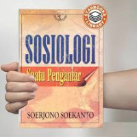 SOSISOLOGI SUATU PENGANTAR, ED. BARU