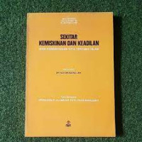 SEKITAR KEMISKINAN DAN KEADILAN DARI CENDEKIAWAN KITA TENTANG ISLAM