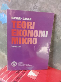 DASAR-DASAR TEORI EKONOMI MIKRO
