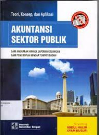 TEORI, KONSEP, DAN APLIKASI AKUNTANSI SEKTOR PUBLIK DARI ANGGARAN HINGGA LAPORAN KEUANGAN, DARI PEMERINTAH HINGGA TEMPAT IBADAH