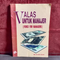 VALAS UNTUK MANAJER (FOREX FOR MANAGERS)