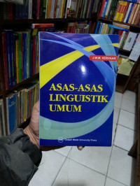 ASAS-ASAS LINGUISTIK UMUM