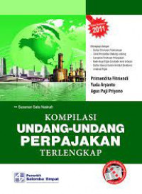 KOMPILASI UNDANG-UNDANG PERPAJAKAN TERLENGKAP