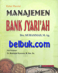 MANAJEMEN BANK SYARI'AH, EDISI REVISI